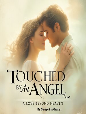 cover image of Touched by an Angel